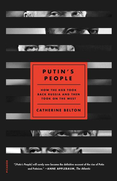 Putin's People by Catherine Belton