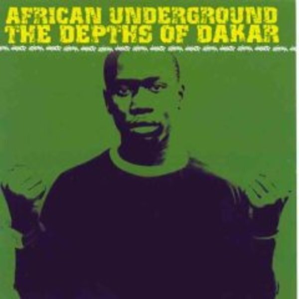 African Underground Vol. 2 - Depths of Dakar